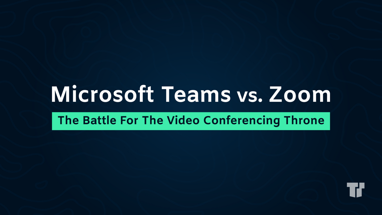 Teams vs. Zoom: The Battle For The Video Conferencing Throne cover image