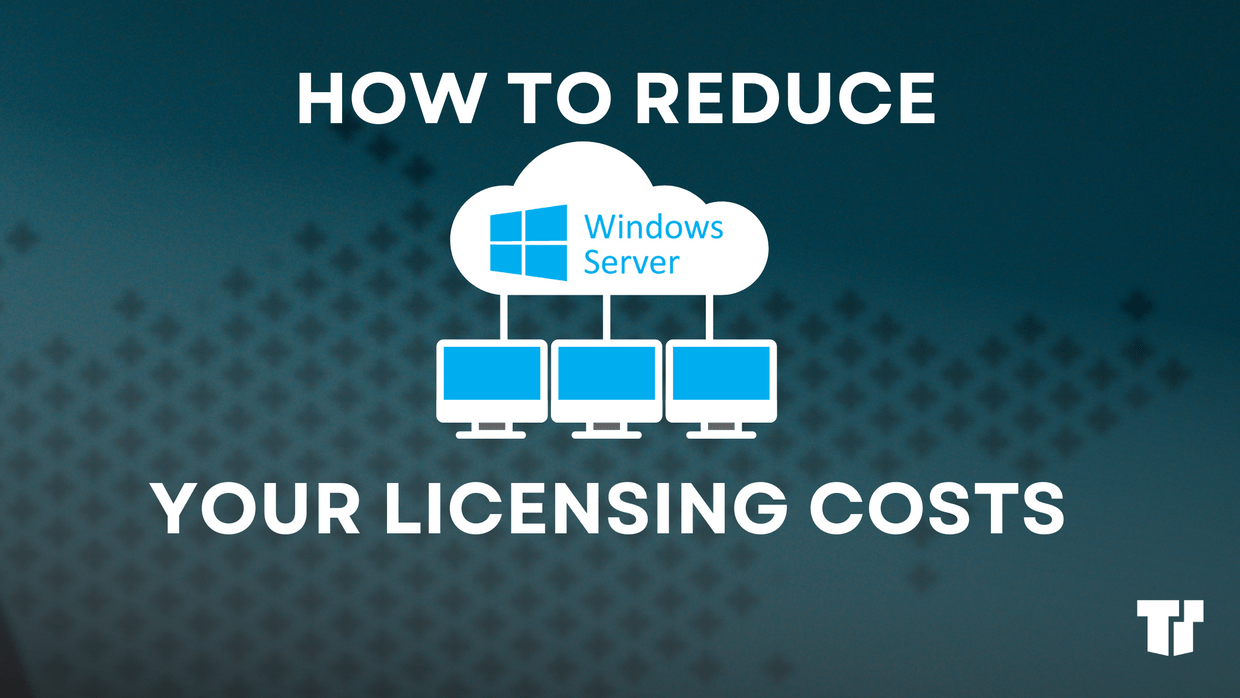 4 Ways to Reduce Microsoft Windows Server Licensing Costs cover image