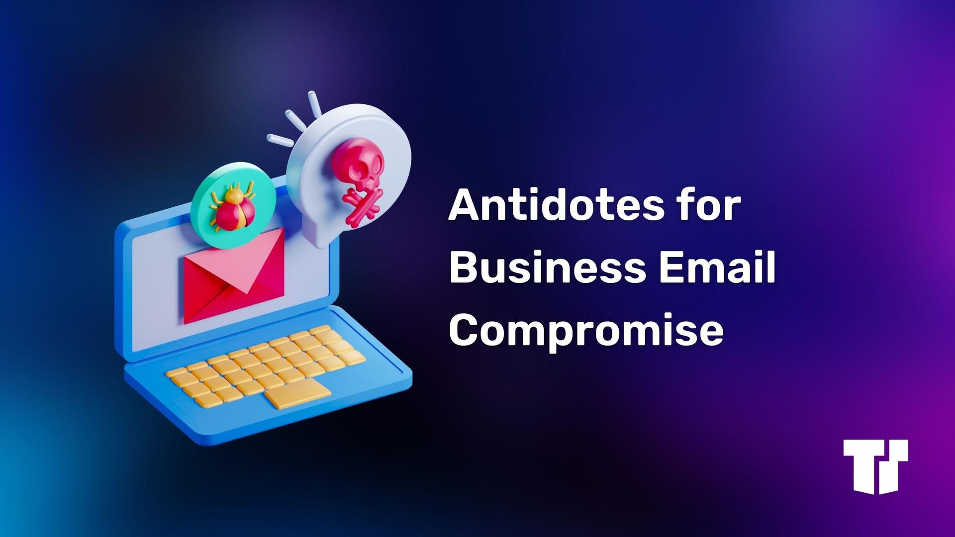 Defending Your Business Against the Rising Threat of Business Email Compromise cover image