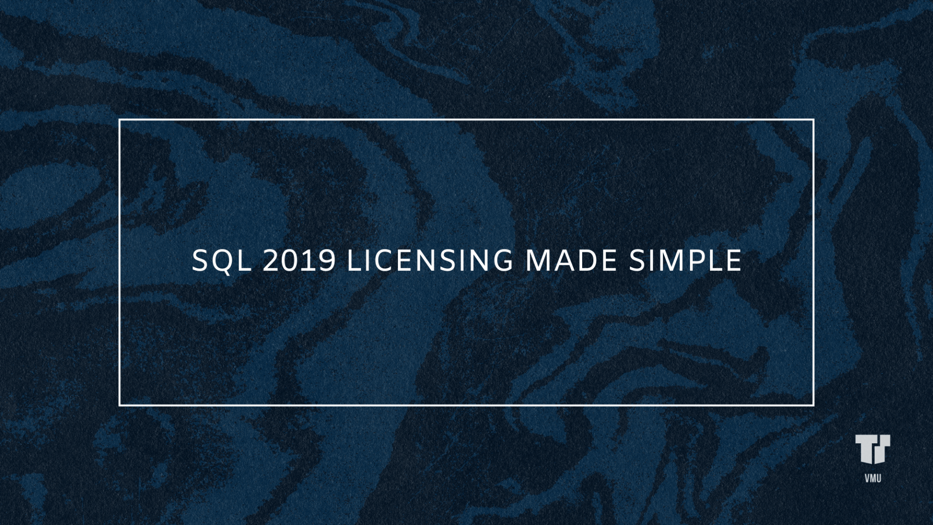 SQL 2019 Licensing Made Simple cover image