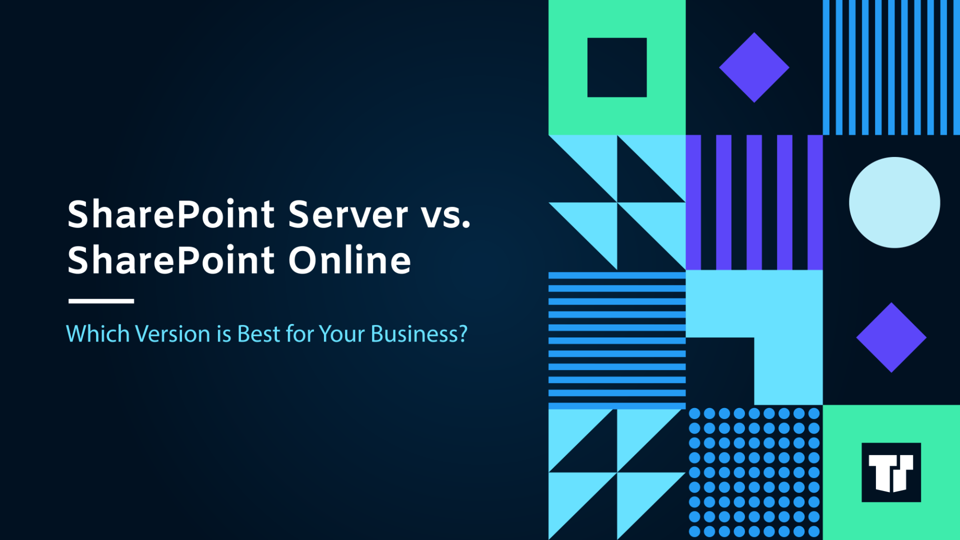 SharePoint Server vs. SharePoint Online: Which Version is Best for Your Business? cover image