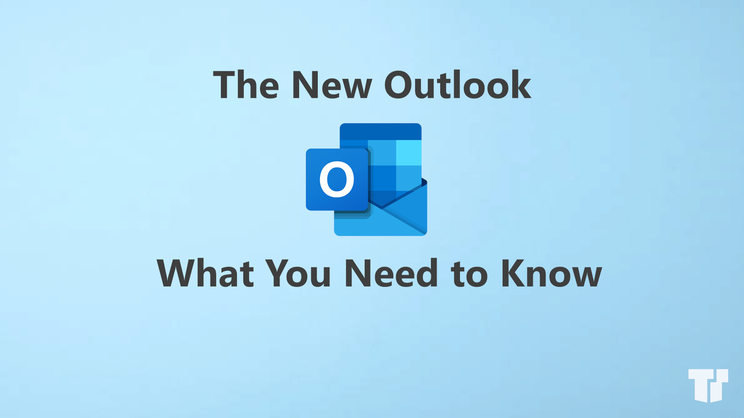 All About The New Outlook