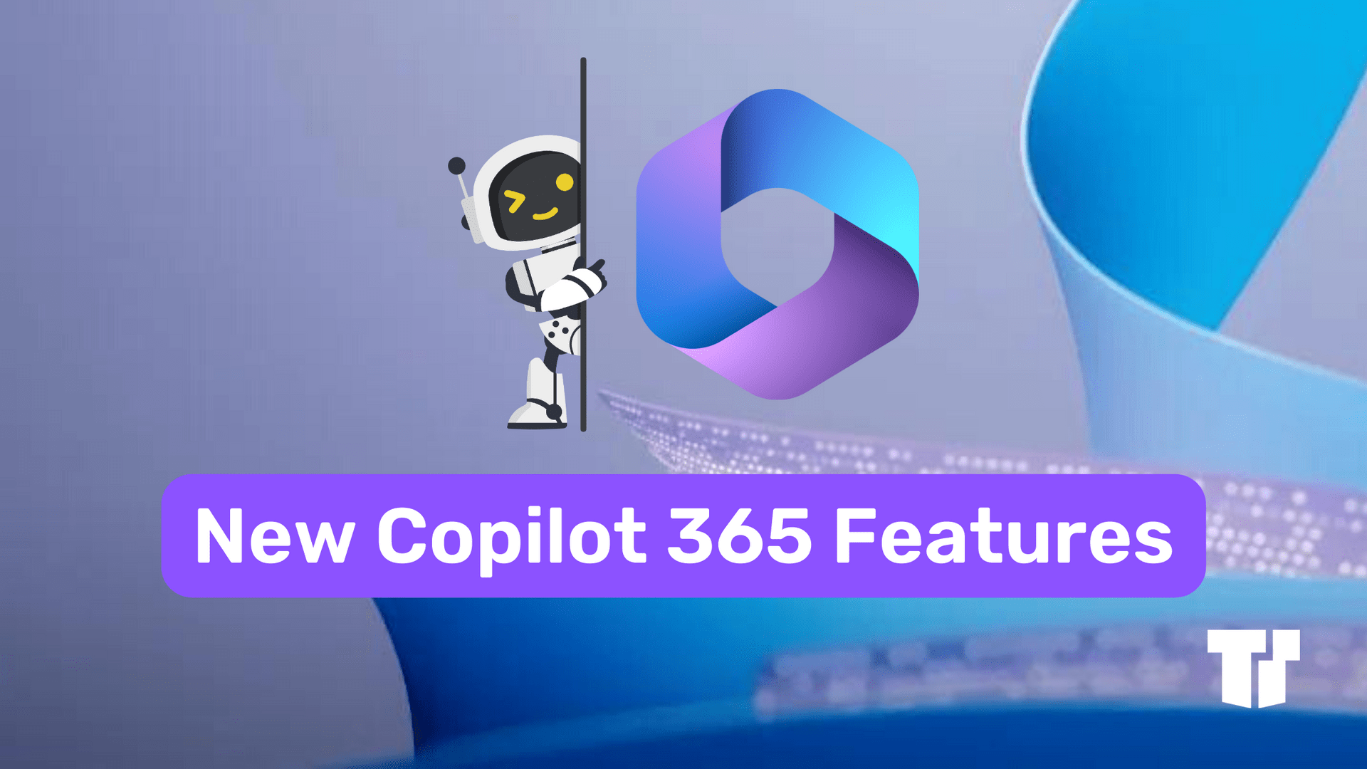 What's New in Microsoft 365 Copilot  cover image
