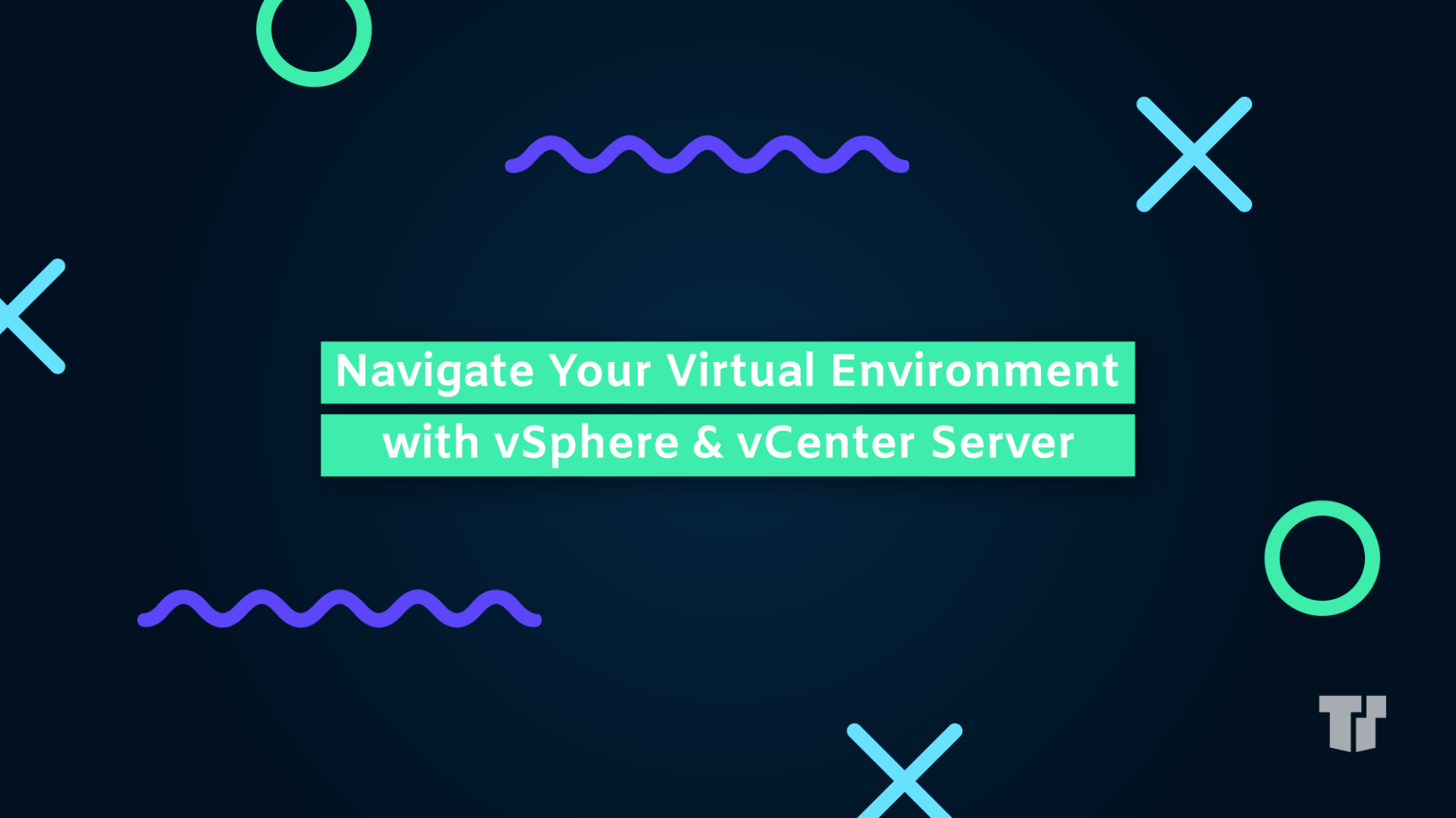 Navigate Your Virtual Environment with vSphere & vCenter Server cover image